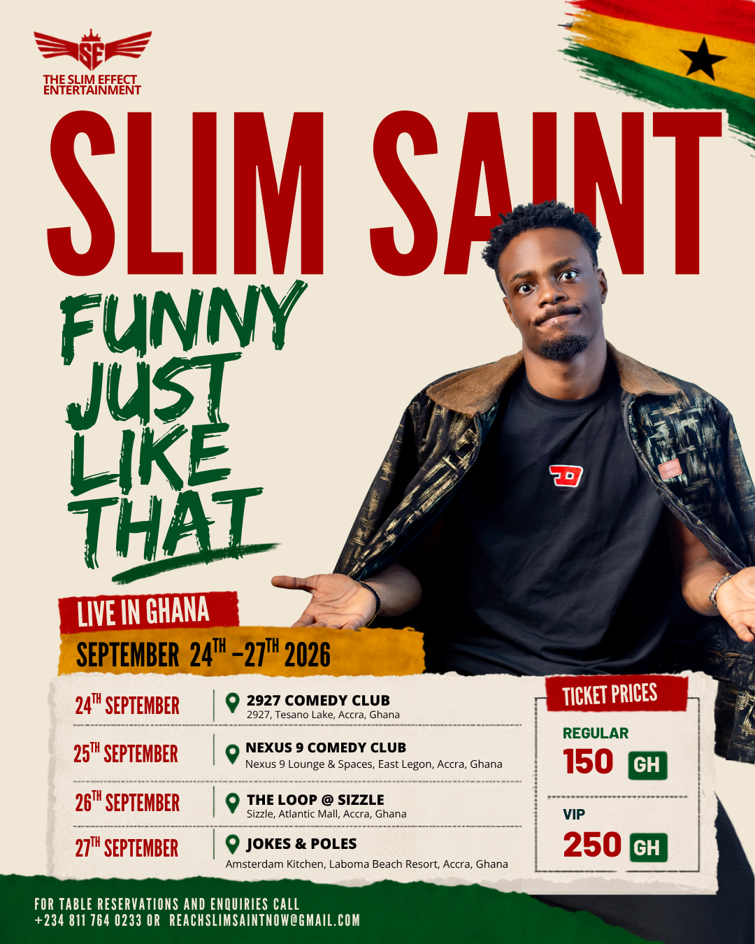 Slim Saint: Funny Just Like That - Live in Ghana